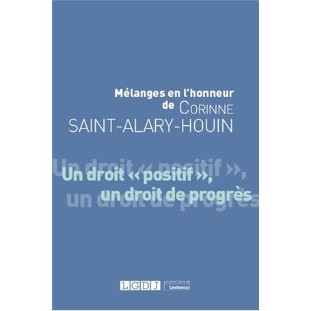 Mélanges en l'honneur de Corinne Saint-Alary-Houin