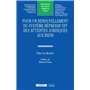 Pour un renouvellement du système répressif dit des atteintes juridiques aux biens