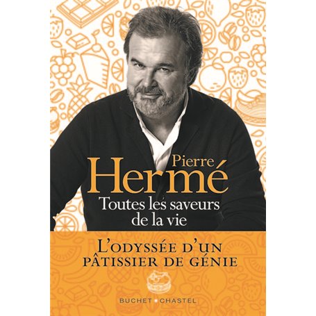 Toutes les saveurs de la vie