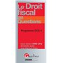 LE DROIT FISCAL EN QUESTIONS - PROGRAMME DCG 4