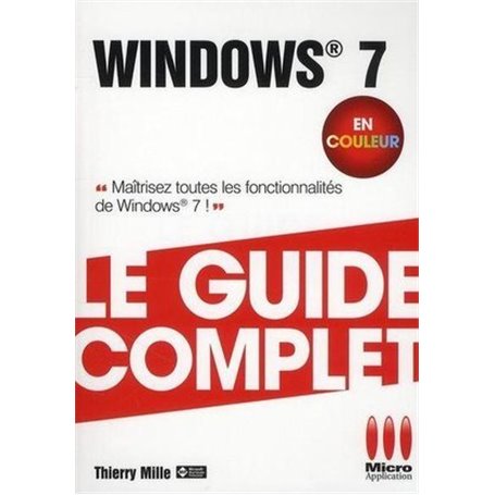 GUIDE COMPLET WINDOWS 7 ED COULEURS