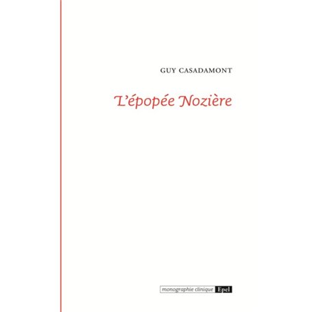 L EPOPEE NOZIERE