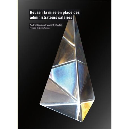 Réussir la mise en place des administrateurs salariés