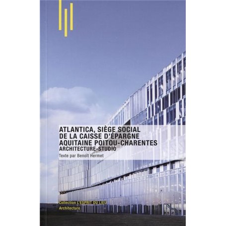 Atlantica, siège social de la Caisse d'Epargne Aquitaine Poitou-Charentes