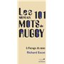 Les nouveaux 101 mots du Rugby, à l'usage de tous