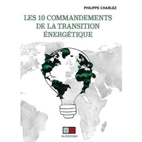 Les dix commandements de la transition énergétique