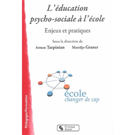 L'éducation psycho-sociale à l'école enjeux et pratiques