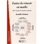 Faites-les réussir en maths de l'école à l'entrée au lycée