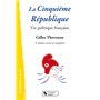 Cinquième République (La)