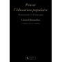 PENSER L'EDUCATION POPULAIRE 2E ED REVUE ET AUGMENTÉE