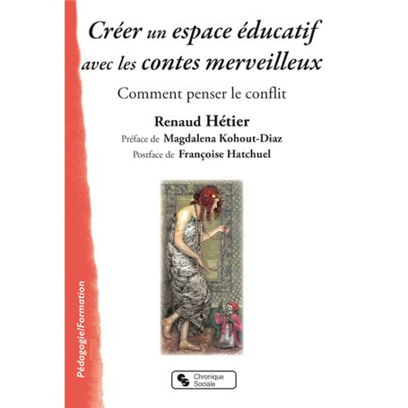 CREER UN ESPACE EDUCATIF AVEC LES CONTES MERVEILLEUX