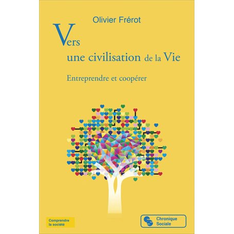 Vers une civilisation de la Vie