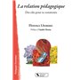 La relation pédagogique