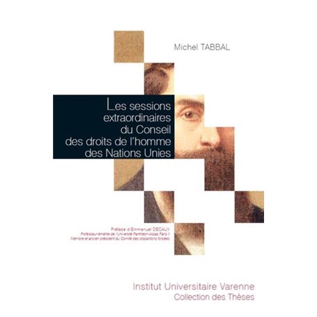 LES SESSIONS EXTRAORDINAIRES DU CONSEIL DES DROITS DE L HOMME DES NATIONS UNIES