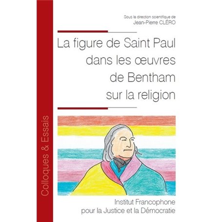 La figure de Saint Paul dans les oeuvres de Bentham sur la religion