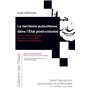 Le territoire autochtone dans l'État post-colonial