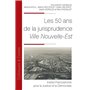 Les 50 ans de la jurisprudence Ville Nouvelle Est