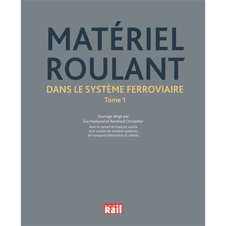Matériel roulant dans le système ferroviaire