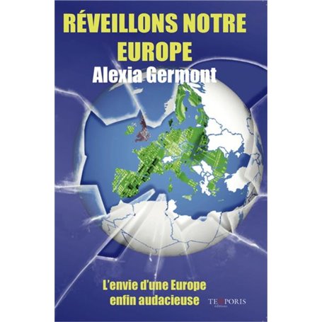 Réveillons notre Europe