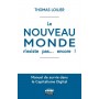 Le « Nouveau Monde » n'existe pas... encore !