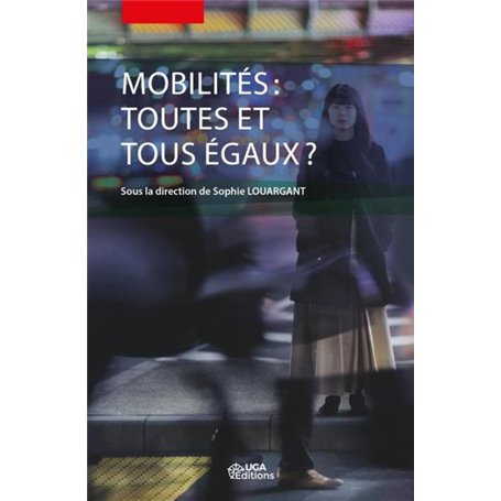Mobilités : toutes et tous égaux ?