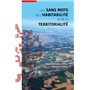 Les sans mots de l'habitabilité et de la territorialité