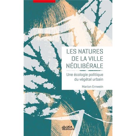 Les natures de la ville néolibérale