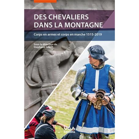 Des chevaliers dans la montagne