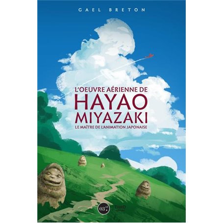 L'oeuvre de Hayao Miyazaki