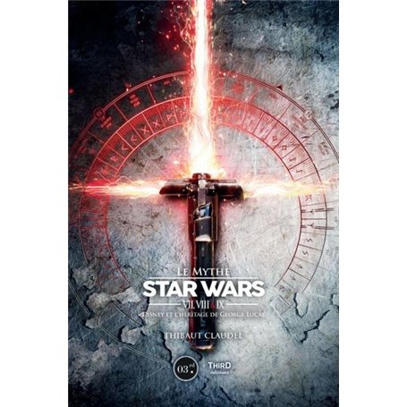 Le mythe Star Wars VII, VIII et IX