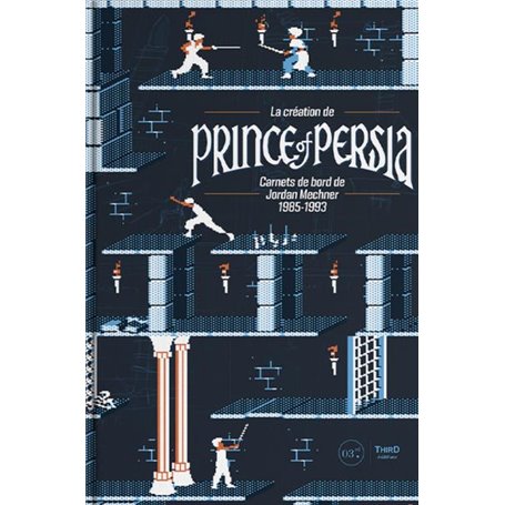 La création de Prince of Persia