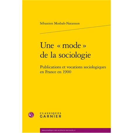 Une « mode » de la sociologie