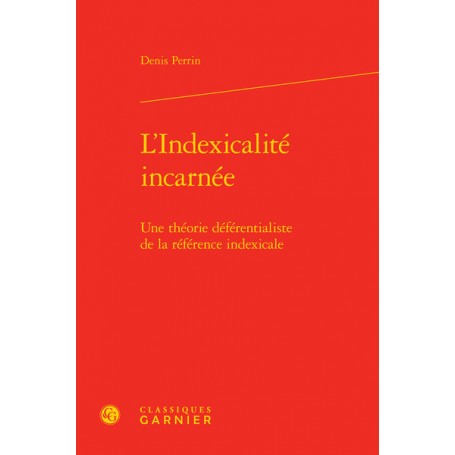 L'Indexicalité incarnée