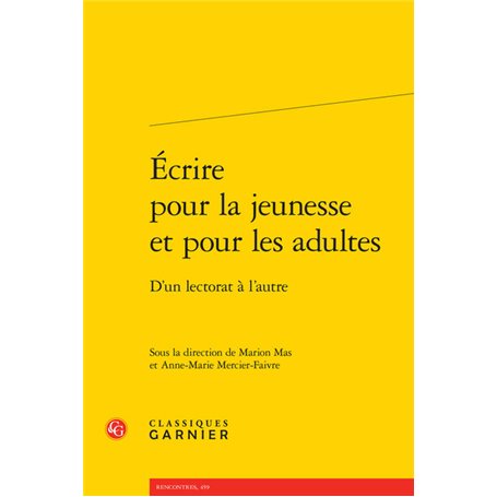 Écrire pour la jeunesse et pour les adultes