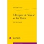 L'Empire de Venise et les Turcs
