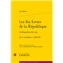 Les Six Livres de la République / De Republica libri sex