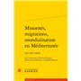 Minorités, migrations, mondialisation en Méditerranée