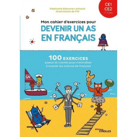 Mon cahier d'exercices pour devenir un as en français CE1-CE2, 7-8 ans