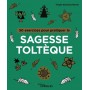 50 exercices pour pratiquer la sagesse toltèque