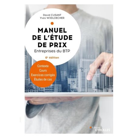 Manuel de l'étude de prix - Entreprises du BTP