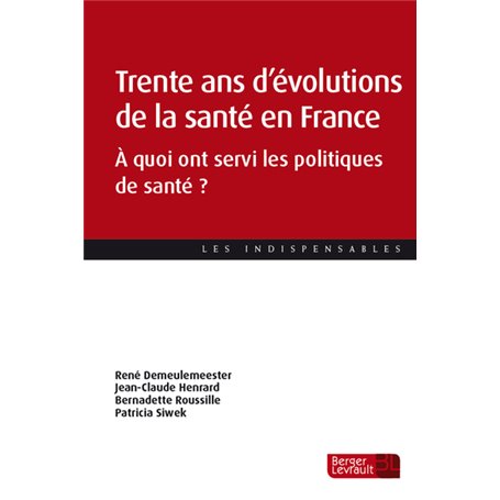 Trente ans d'évolutions de la santé en France
