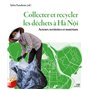 Collecter et recycler les déchets à Hà Nôi