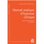 Manuel pratique d'hypnose clinique