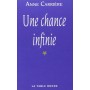 Une chance infinie
