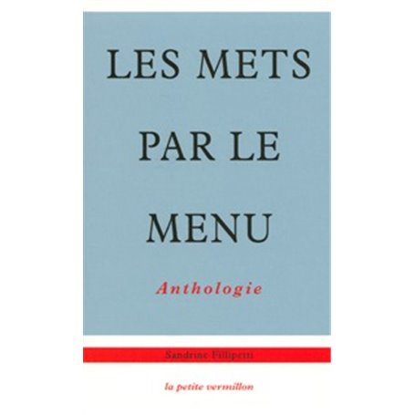 Les mets par le menu