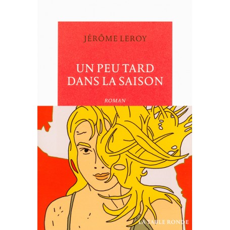 Un peu tard dans la saison