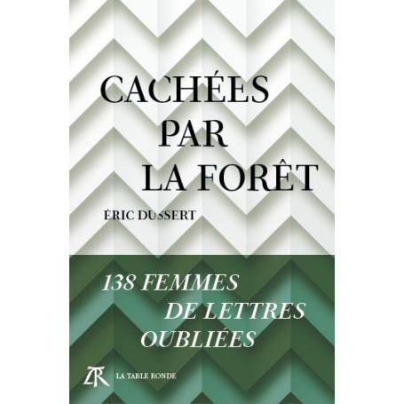 Cachées par la forêt