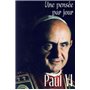 PAUL VI : UNE PENSEE PAR JOUR