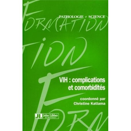 VIH : complications et comorbidités