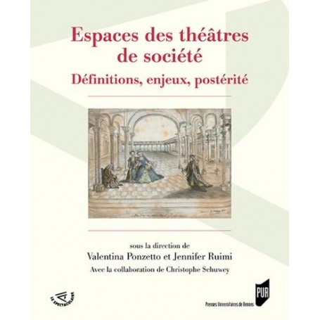 Espaces des théâtres de société